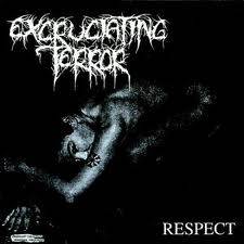 Excruciating Terror : Respect - Stained